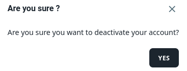 Deactivate Confirmation
